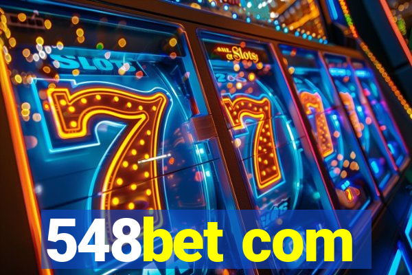 548bet com